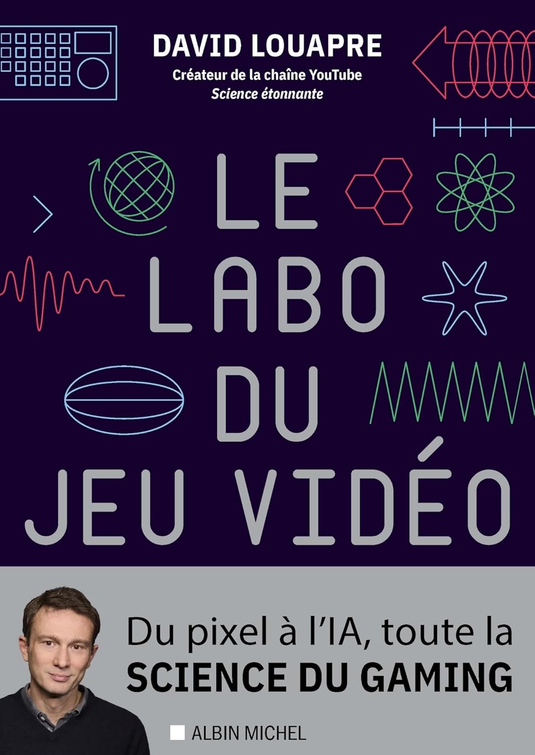 Le Labo du Jeu Vidéo — Du pixel à l'IA, toute la science du gaming